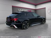 Audi RS6 C8 AVANT 25 RS ANNIVERSAIRE 600 CH 4,0 V8 TFSI * FRANCAISE * CERAMIQUES *SUIVI * TOIT OUVRANT* BO * CAM 360 * VOLANT + SIÈGES CHAUF - <small></small> 145.000 € <small>TTC</small> - #3