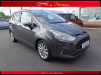 Ford B-Max B MAX TITANIUM PLUS 1.0 EcoBoost 125 GPS+CAMERA AR - <small></small> 12.980 € <small>TTC</small> - #12