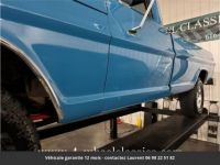 Ford F100 360ci 1971 tous compris - <small></small> 28.185 € <small>TTC</small> - #7