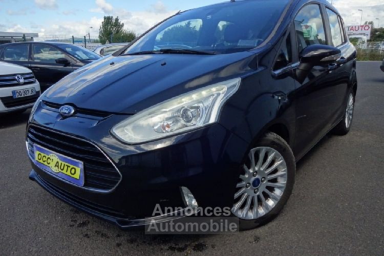 Ford B-Max 1.0 EcoBoost 125 Titanium - <small></small> 6.990 € <small>TTC</small> - #1