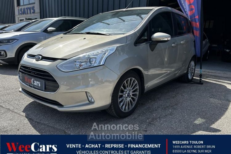 Ford B-Max 1.0 SCTi EcoBoost - 125ch Titanium - <small></small> 8.990 € <small>TTC</small> - #1