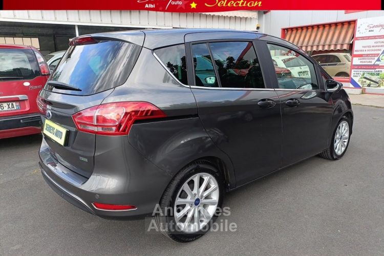 Ford B-Max B MAX TITANIUM PLUS 1.0 EcoBoost 125 GPS+CAMERA AR - <small></small> 12.980 € <small>TTC</small> - #6