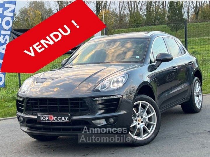 Porsche Macan 3.0 V6 258CH S DIESEL PDK 2017 - TOIT OUVRANT - ACTIVE SOUND SYSTEM - 1