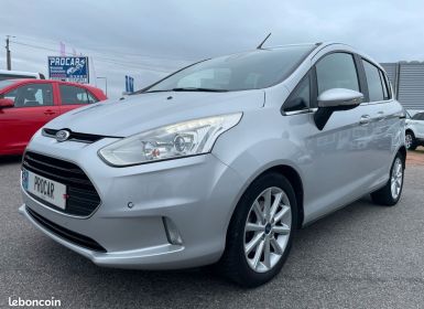 Achat Ford B-Max 1.5 tdci 95 titanium Occasion