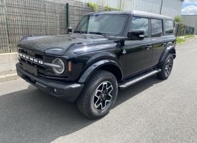 Vente Ford Bronco 4 PORTES OUTER BANKS V6 2,7L PAS DE MALUS Neuf