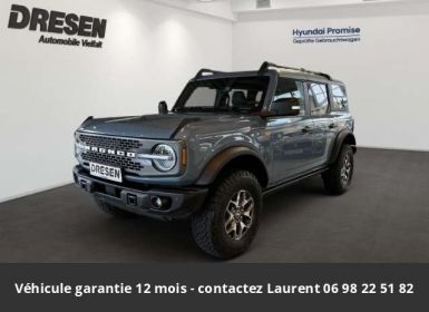 Achat Ford Bronco badlands sans malus 4p 4x4 tout compris hors homologation 4500e Occasion