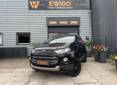 Ford Ecosport 1.0 ECOBOOST 125ch TITANIUM S Occasion