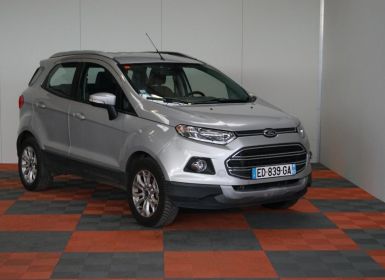 Achat Ford Ecosport 1.0 EcoBoost 140 Titanium Marchand