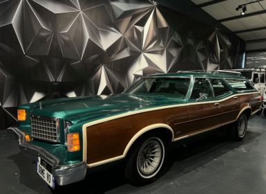 Vente Ford LTD Country Squire V8 Cleveland 400M 5.8 Occasion