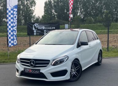 Mercedes Classe B 200D 136CH FASCINATION AMG 7G-DCT /TOIT OUVRANT/ CAMERA Occasion