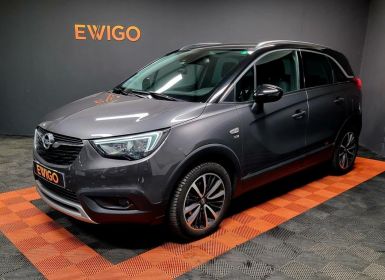 Vente Opel Crossland X 1.2 T 110ch DESIGN 120-ANS BVA Occasion