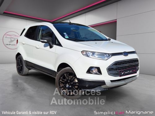 Annonce Ford Ecosport 1.0 EcoBoost 125 Titanium S / CAMERA RECUL / KEYLESS / BLUETOOTH / GARANTIE 12 MOIS