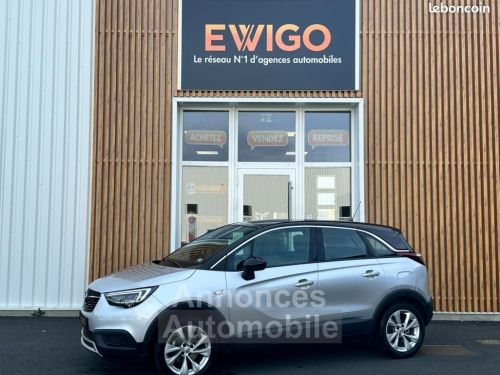 Annonce Opel Crossland X 110 Cv INNOVATION BVA + Entretien Complet