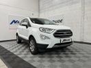 Voir l'annonce Ford Ecosport 1.0 SCTi 125 CH Titanium